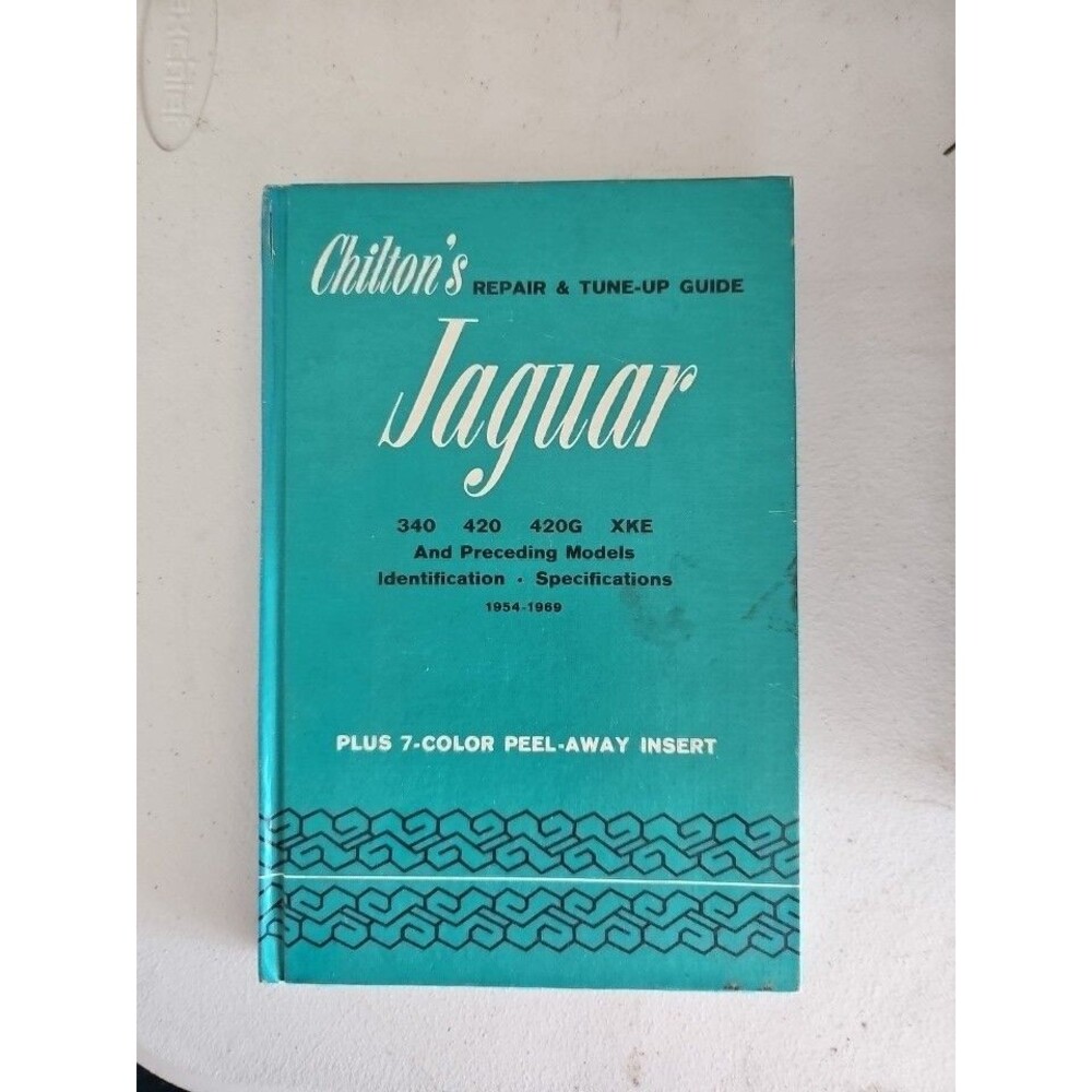Jaguar 340, 420, 420G, XKE & Earlier Models Chilton's Repair & Tune-Up Guide